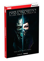 Dishonored 2 Strategy Guide