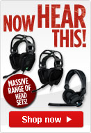 Now hear this! Massive range of head sets!