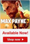 Max Payne 3 - Out Now